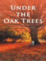 Under the Oak Trees