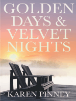 Golden Days & Velvet Nights