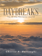 Daybreaks: The 40 Day Resiliency Journal