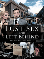 Lust Sex and Left Behind