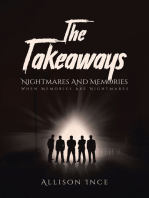 The Takeaways - Nightmares And Memories: When Memories Are Nightmares