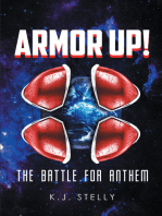 Armor Up!: The Battle for Anthem