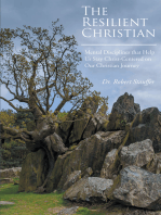 THE RESILIENT CHRISTIAN: Mental Disciplines that Help Us Stay Christ-Centered on Our Christian Journey