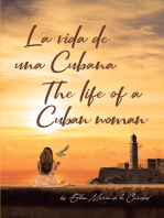 La Vida De Una Cubana-The Life of a Cuban woman