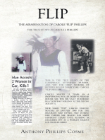 Flip: THE ASSASSINATION OF CAROLE aEUR~FLIPaEUR(tm) PHILLIPS THE TRUE STORY OF CAROLE J. PHILLIPS