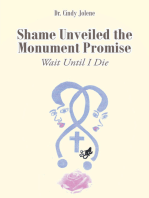 Shame Unveiled the Monument Promise: Wait Until I Die