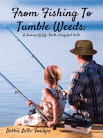 From Fishing to Tumbleweeds: A Journey of Life, Death, Grief, and Faith