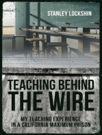 Teaching Behind the Wire: My Teaching Experience in a California Maximum Prison