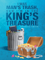 I Was Man's Trash, Now I'm in the King's Treasury