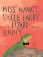 Miss Nancy, Uncle Larry, and a Lizard named Kathy