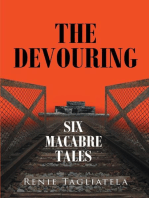 The Devouring: Six Macabre Tales