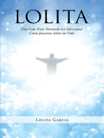 Lolita: Una Vida Triste Venciendo La Adversidad Cómo Jesucristo Salvó mi Vida
