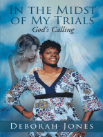 In the Midst of My Trials