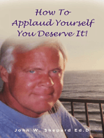 How To Applaud Yourself You Deserve It!