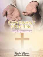 Covenant Healing: Bridging the Denominational Divide through Theological Understanding