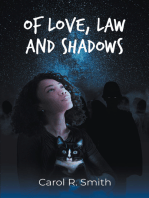 Of Love, Law and Shadows