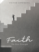 Faith: The First Principle