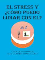 El Stress y ¿cómo puedo lidiar con el?