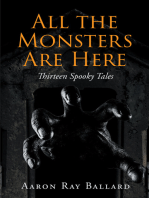 All the Monsters Are Here: Thirteen Spooky Tales