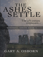 The Ashes Settle: The Windmill Series