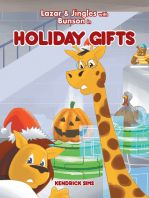 Lazar & Jingles and Bunson in Holiday Gifts