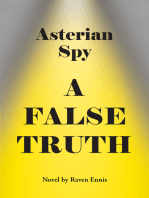 Asterian Spy: A False Truth