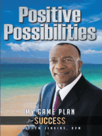 Positive Possibilities: My Game Plan for Success