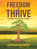 Freedom to Thrive: A Pathway to Intellectual Freedom