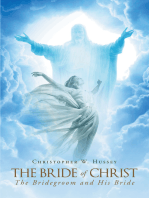 The Bride Of Christ: The Bridegroom and His Bride