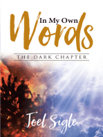 In My Own Words: The Dark Chapter