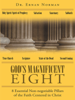 God's Magnificent Eight: 8 Essential Non-negotiable Pillars of the Faith Centered in Christ