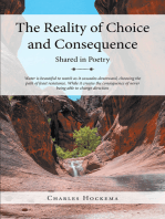 The Reality of Choice and Consequence: Shared in Poetry