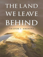 The Land We Leave Behind