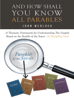 And How Shall You Know All Parables