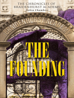 The Founding: The Chronicles of Braidenhurst Academy