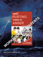 When Hurting Turns to Anger: How Parents Can Help Their Kids - Workbook for Parents