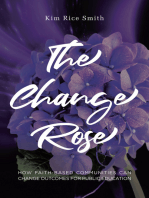 The Change Rose: How Faith-Based Communities Can Change Outcomes for Public Education