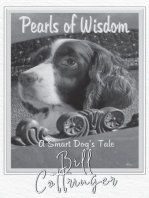 Pearls Of Wisdom: A Smart Dog's Tale