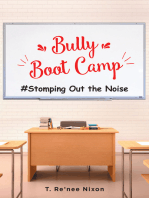 Bully Boot Camp: #Stomping Out the Noise