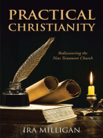 Practical Christianity: Rediscovering the New Testament Church