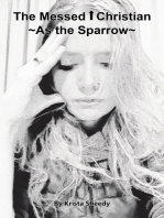 The Messed Up Christian: As the Sparrow