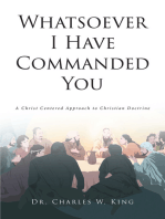 Whatsoever I Have Commanded You