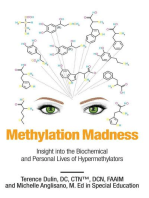 Methylation Madness: Insight into the Biochemical and Personal Lives of Hypermethylators
