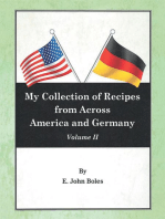 My Collection of Recipes from Across America and Germany: Volume II