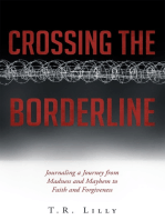 Crossing the Borderline