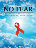 Why No Fear: Diary of a Stem Cell Transplant Patient   A Story of a Fight that Only God Could Win