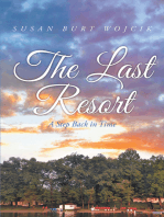 The Last Resort: A Step Back in Time