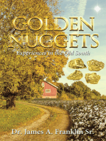 Golden Nuggets: Experiences in the Old South