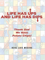 Life Has Ups and Life Has Dips: Thank God We Have Potato Chips