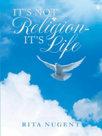 It's Not Religion - It's Life